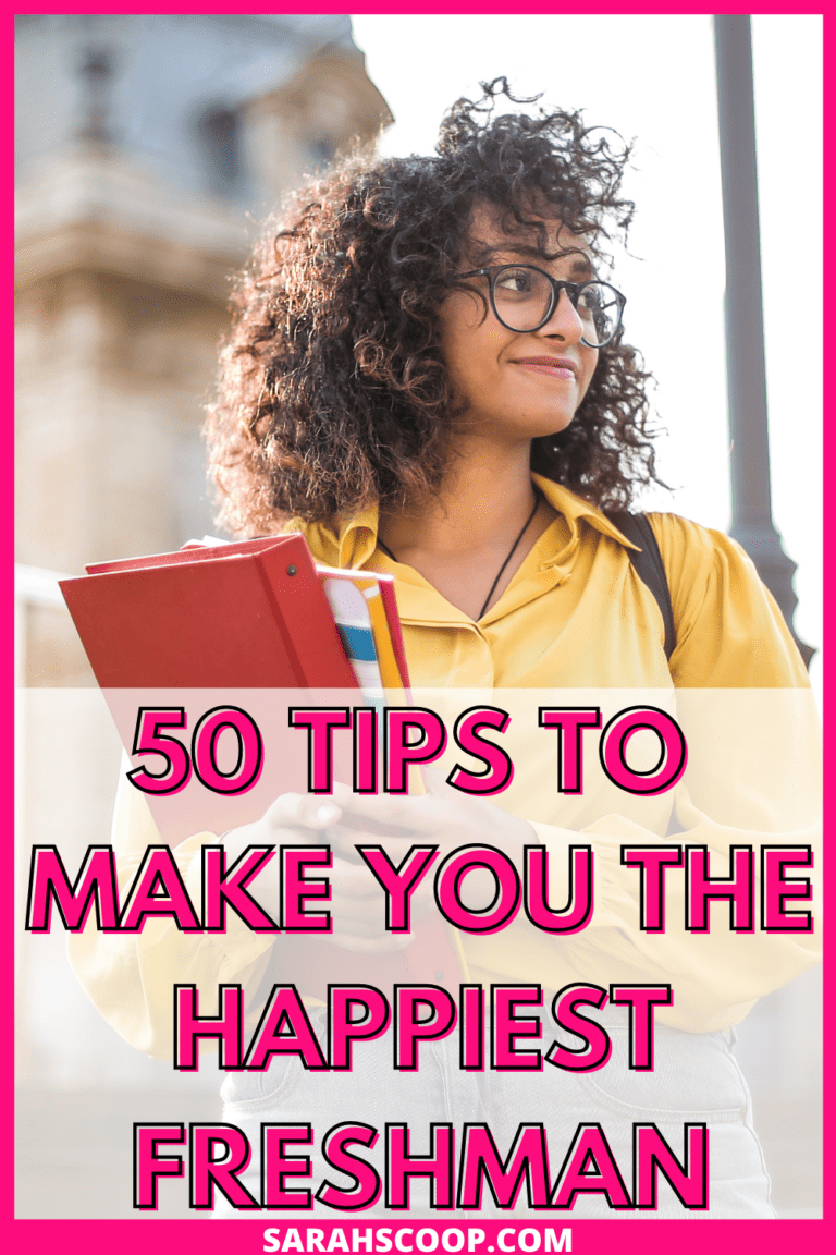 50 Tips to Make you the Happiest Freshman on Campus