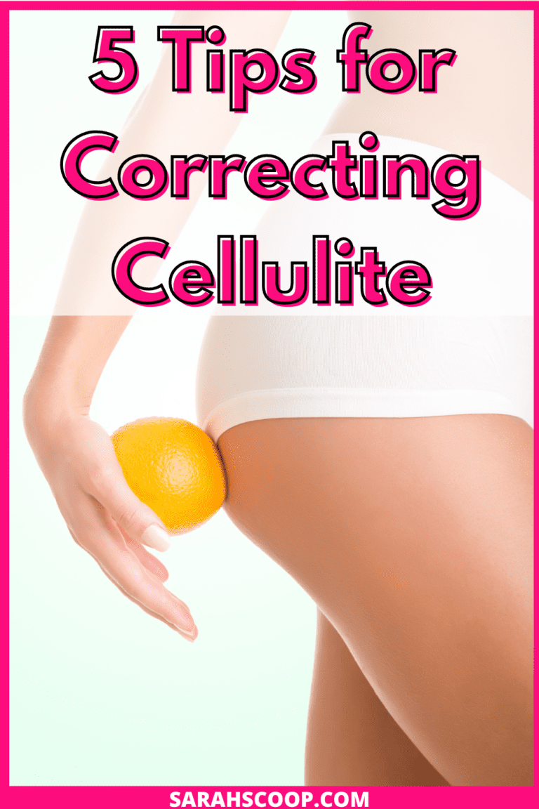 5 Tips for Correcting Cellulite