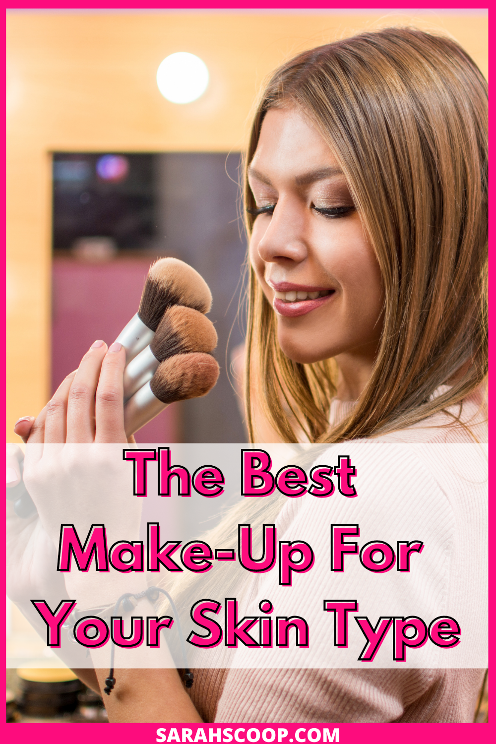 Best make-up, skin type