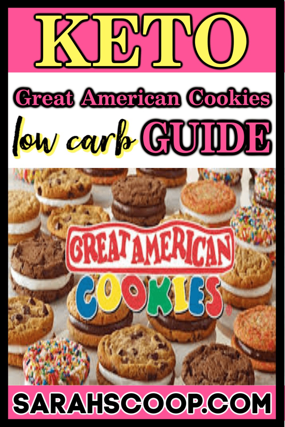 Great American Cookies low carb restaurant guide.