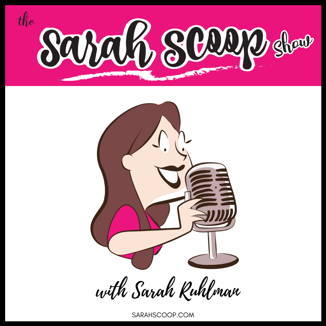 The Sarah Scoop Show graphic