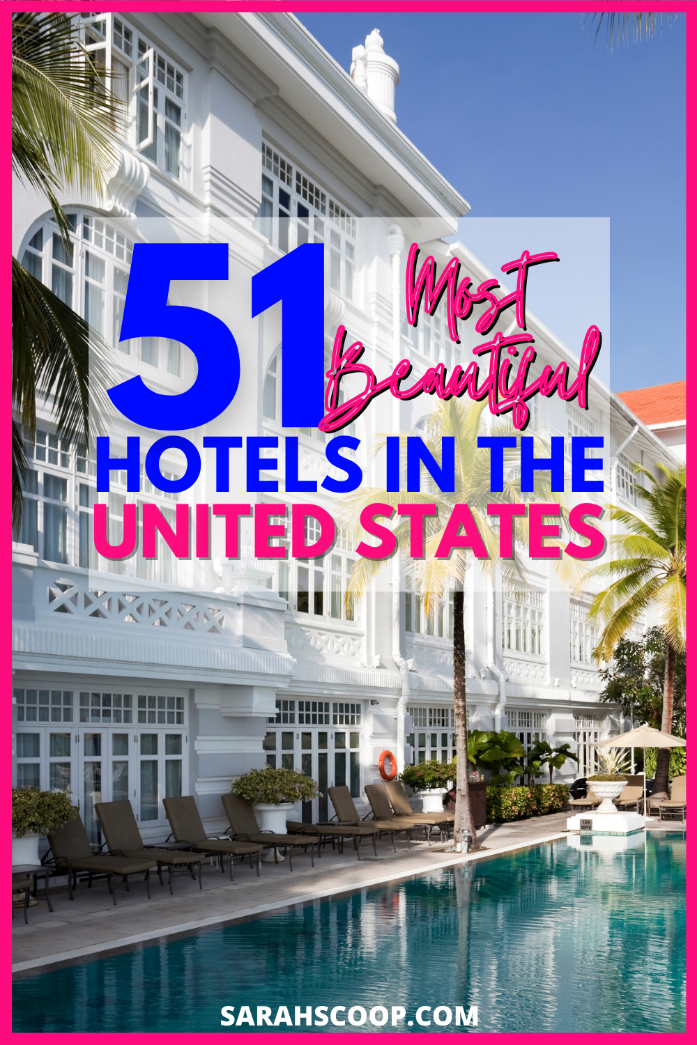 51 most beautiful hotels.