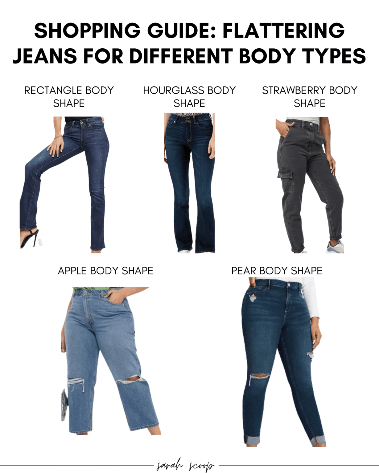 Shopping Guide Flattering Jeans for Different Body Types Sarah Scoop