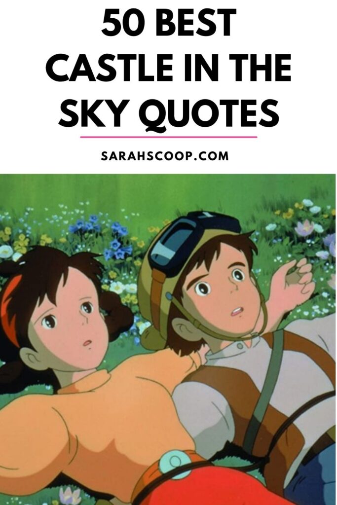 castle in the sky quotes pin