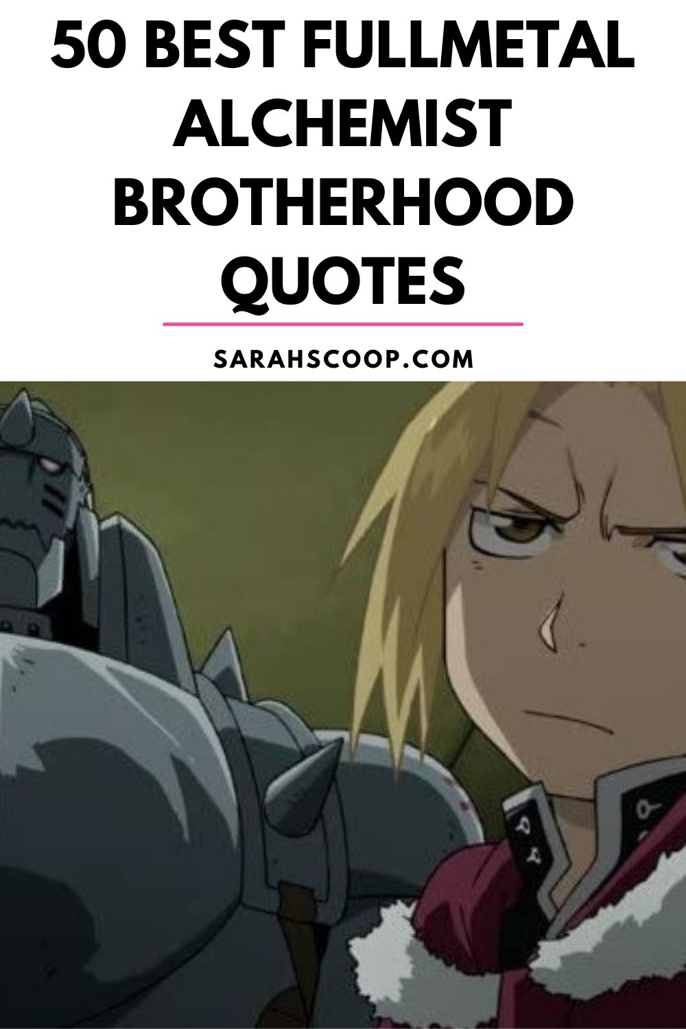 50 Best Fullmetal Alchemist Brotherhood Quotes - Sarah Scoop