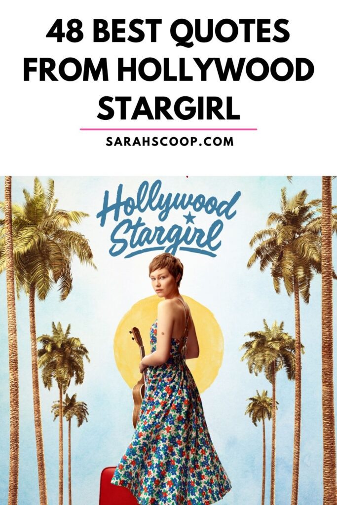 Hollywood Stargirl quotes