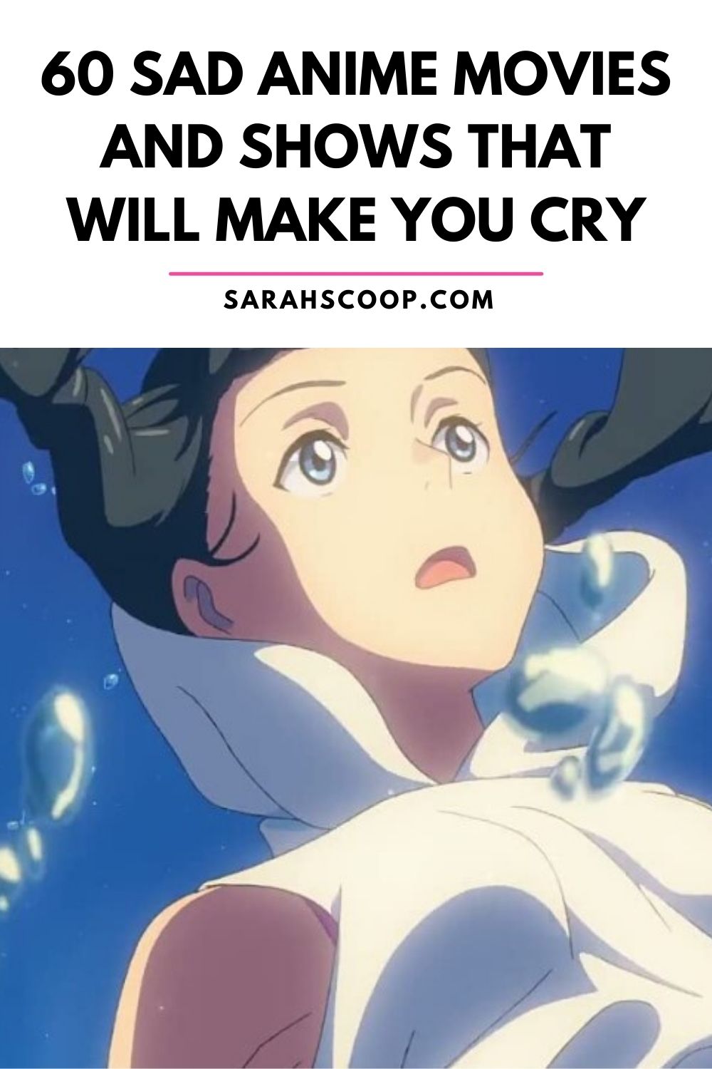 Top 60 Sad Anime Movies and Shows That Will Make You Cry - Sarah Scoop
