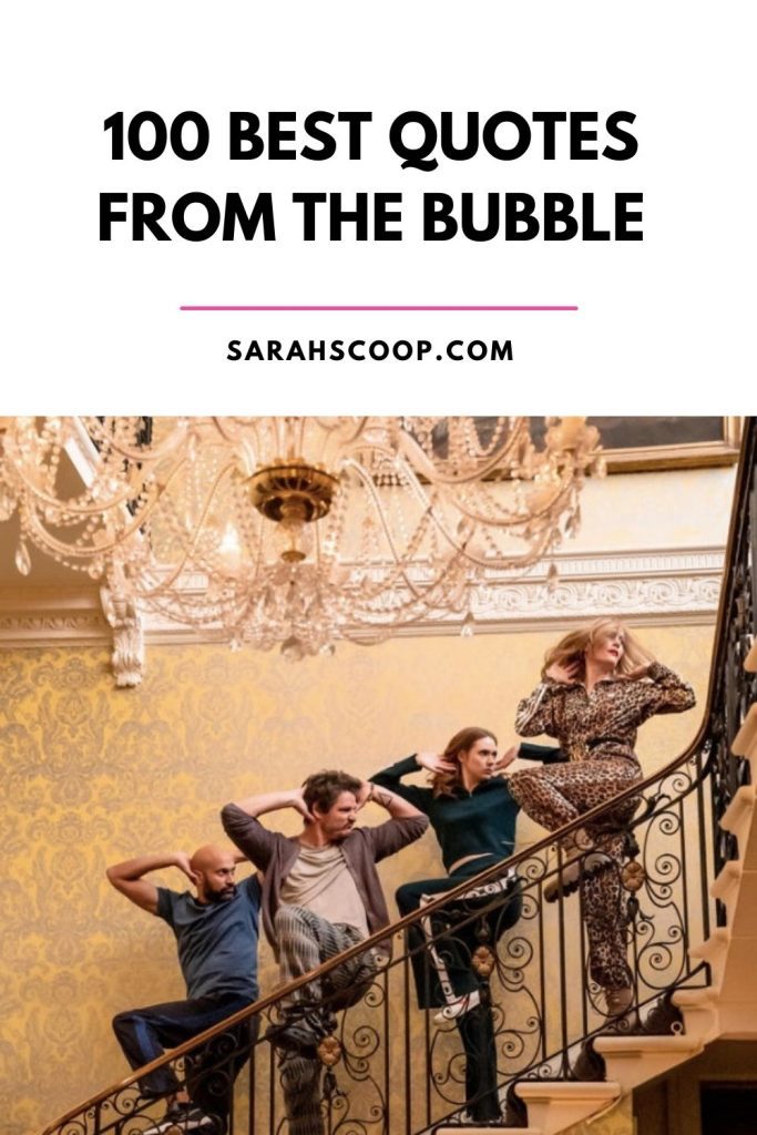 The Bubble quotes