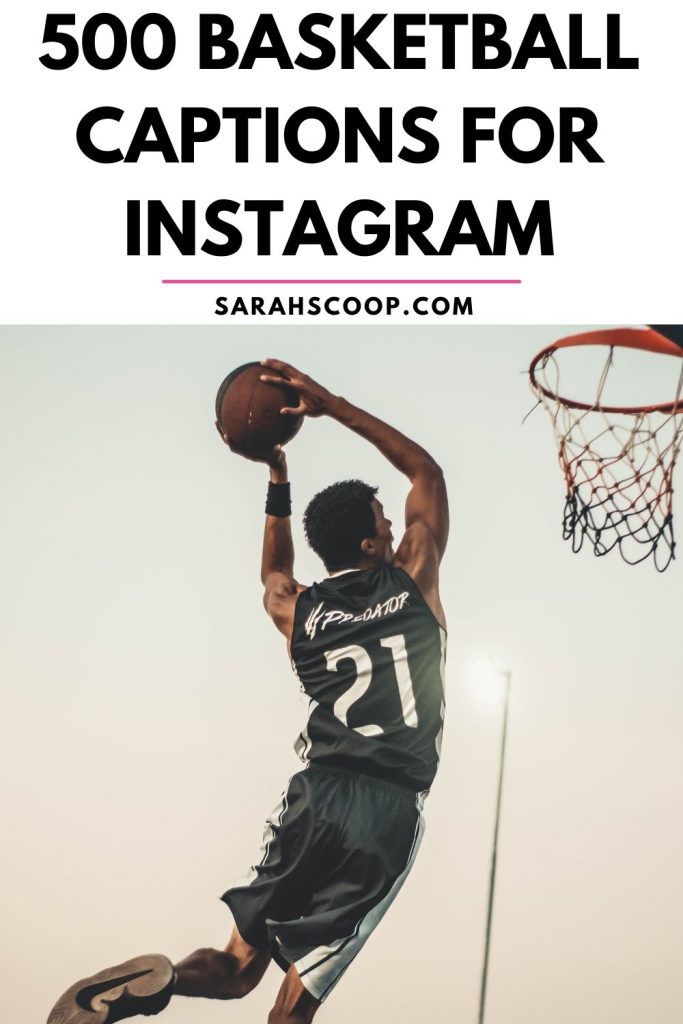 best basketball instagram captions