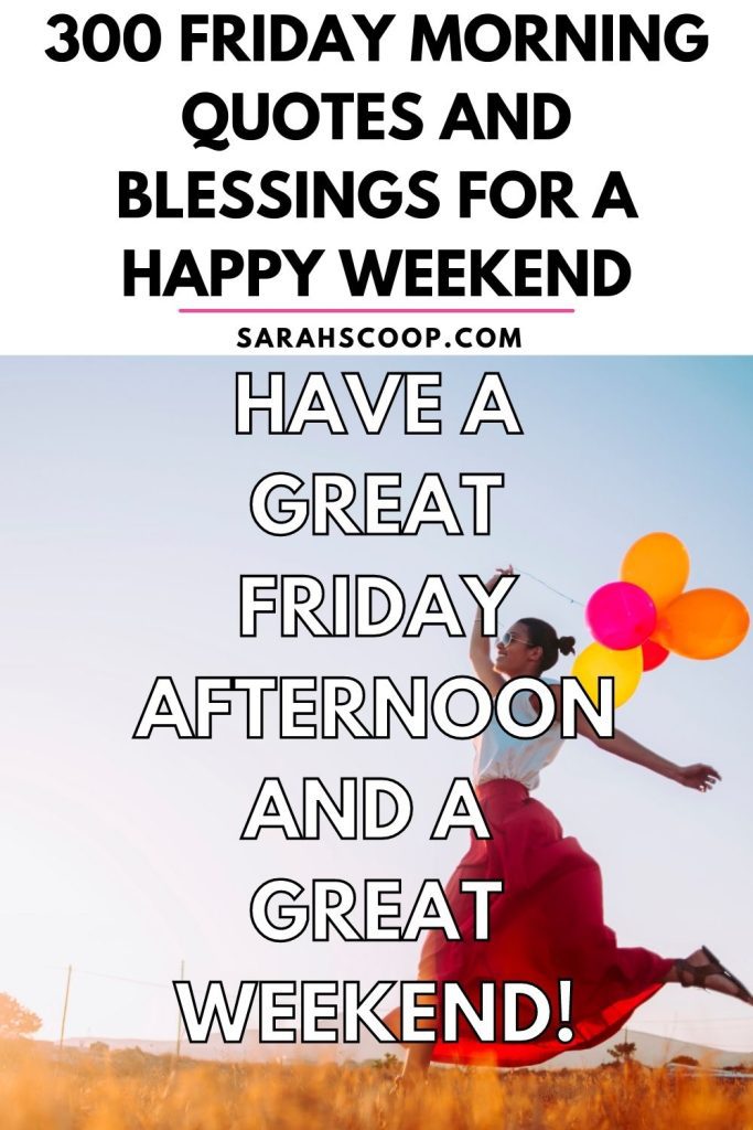 weekend inspiration friday weekend friday blessings