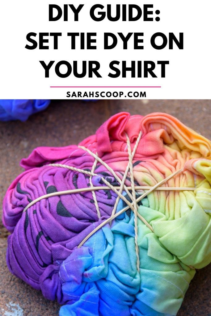 Tips for How Long to Set Tie Dye On Your Shirt | Sarah Scoop