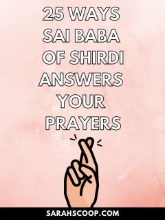 Discover 25 enlightening messages from Sai Baba of Shirdi about prayer and how he generously answers your prayers.