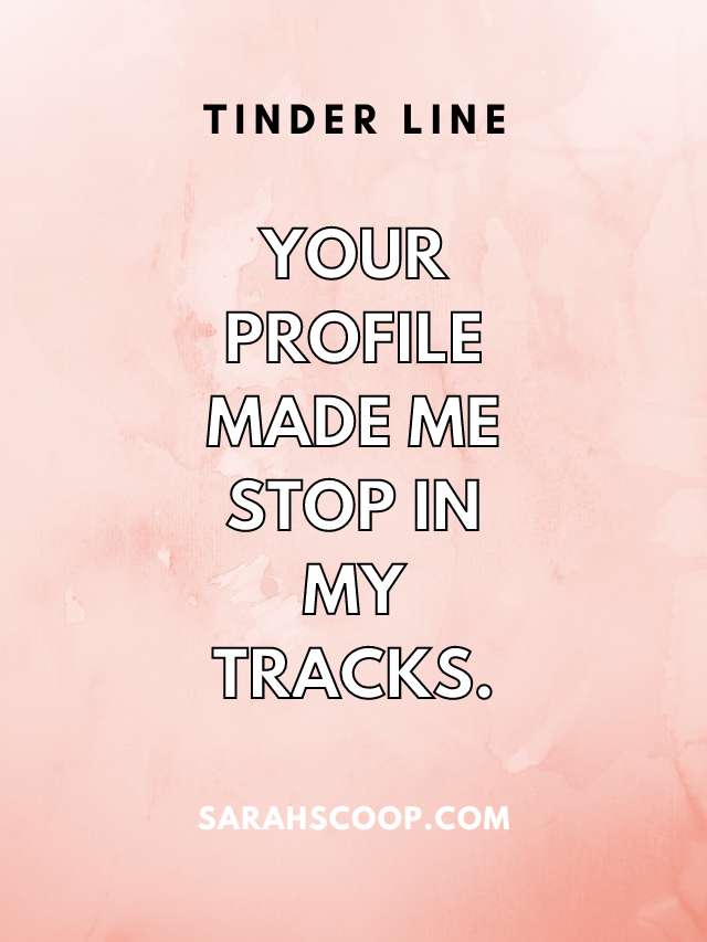 tinder lines that work every time: quote 8 