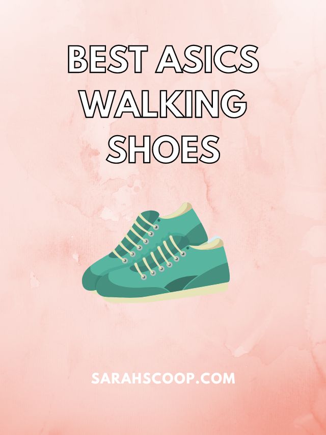 best ascics walking shoes