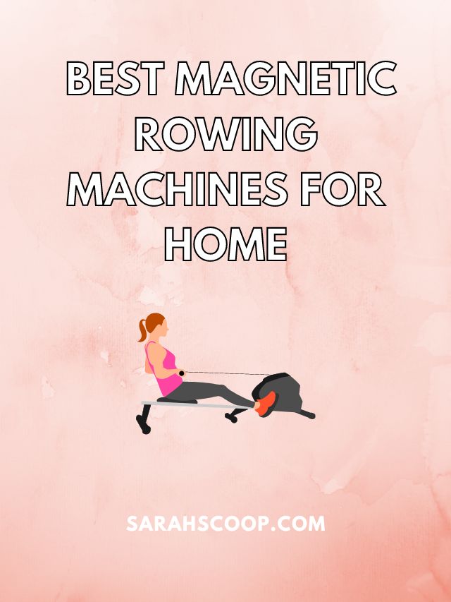 best magnetic rowing machine