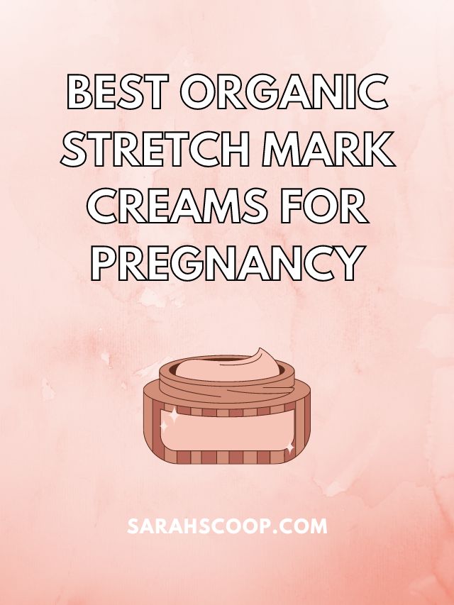 best organic stretch mark cream