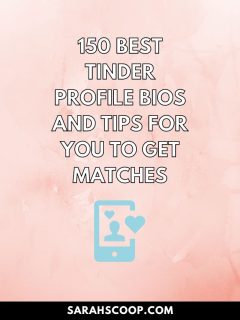 Discover the 150 best Tinder profile bios and expert tips to help you get more matches on the popular dating app.