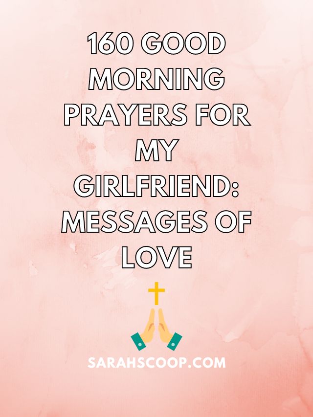 good morning prayer for my girlfriend