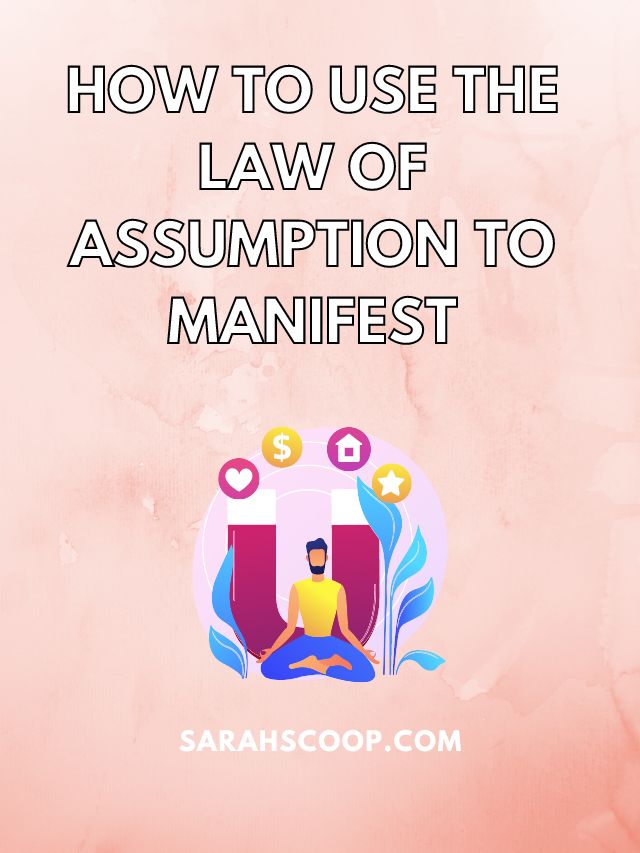 law of assumption manifestation