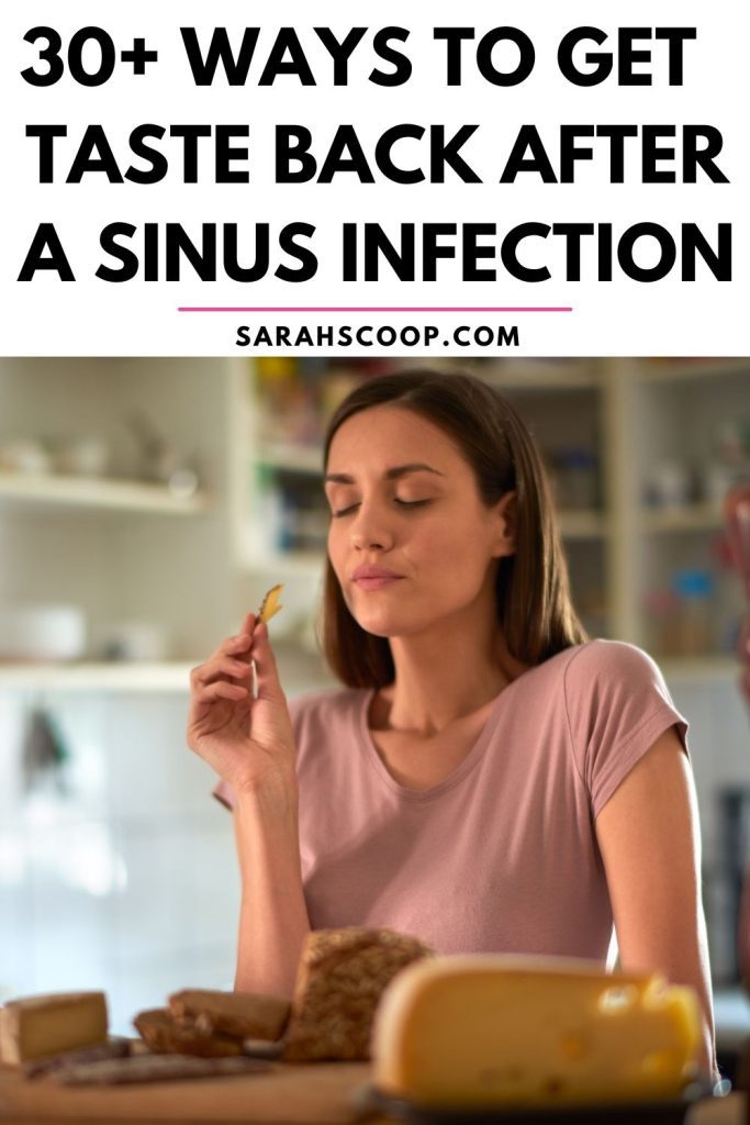 ways to get taste back after sinus infections