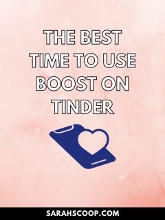 Discover the optimal time to boost on tinder for maximum results.