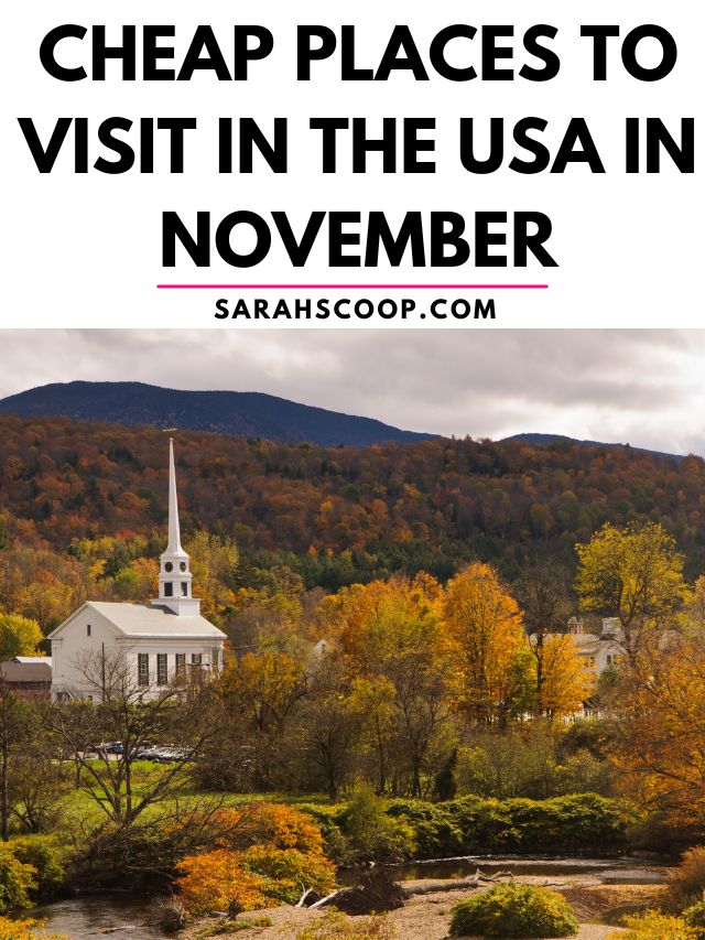 places to travel to in the usa on a budget in november