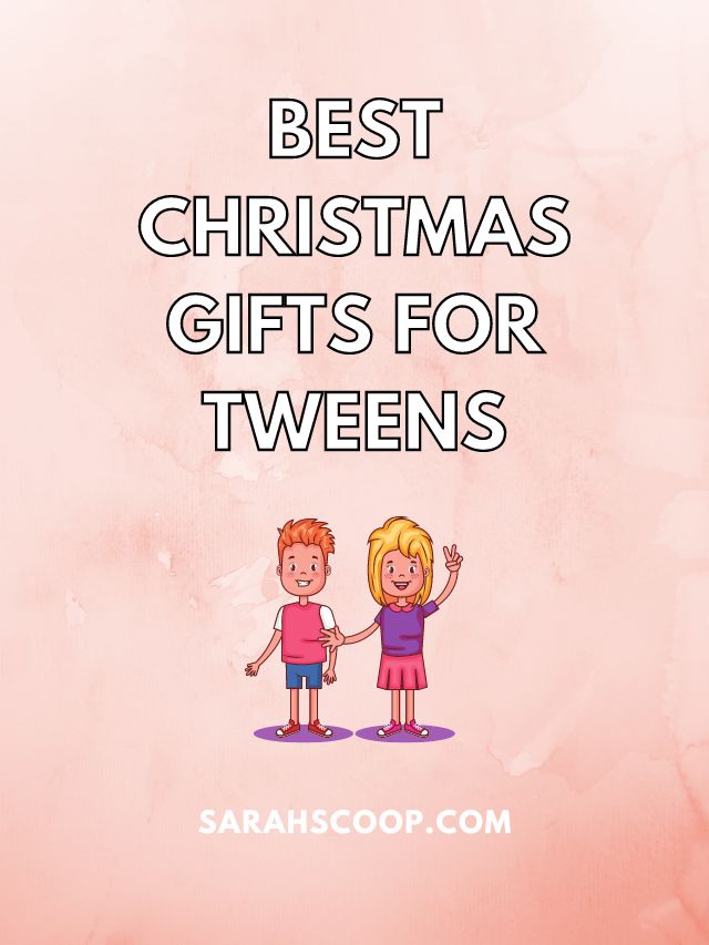 75+ Best Christmas Gifts for Tweens (2023)