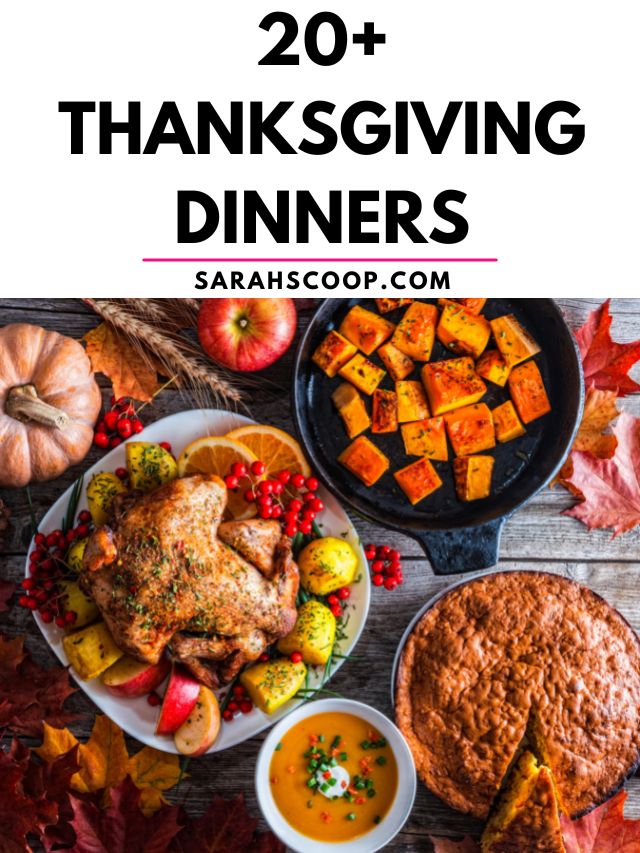 20+ Thanksgiving Dinner Festival Foods