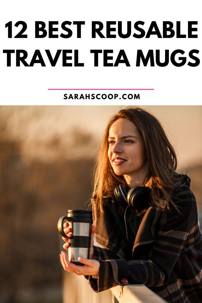 best reusable travel tea mug