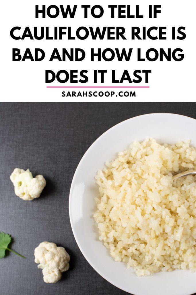 how to tell if cauliflower rice is bad