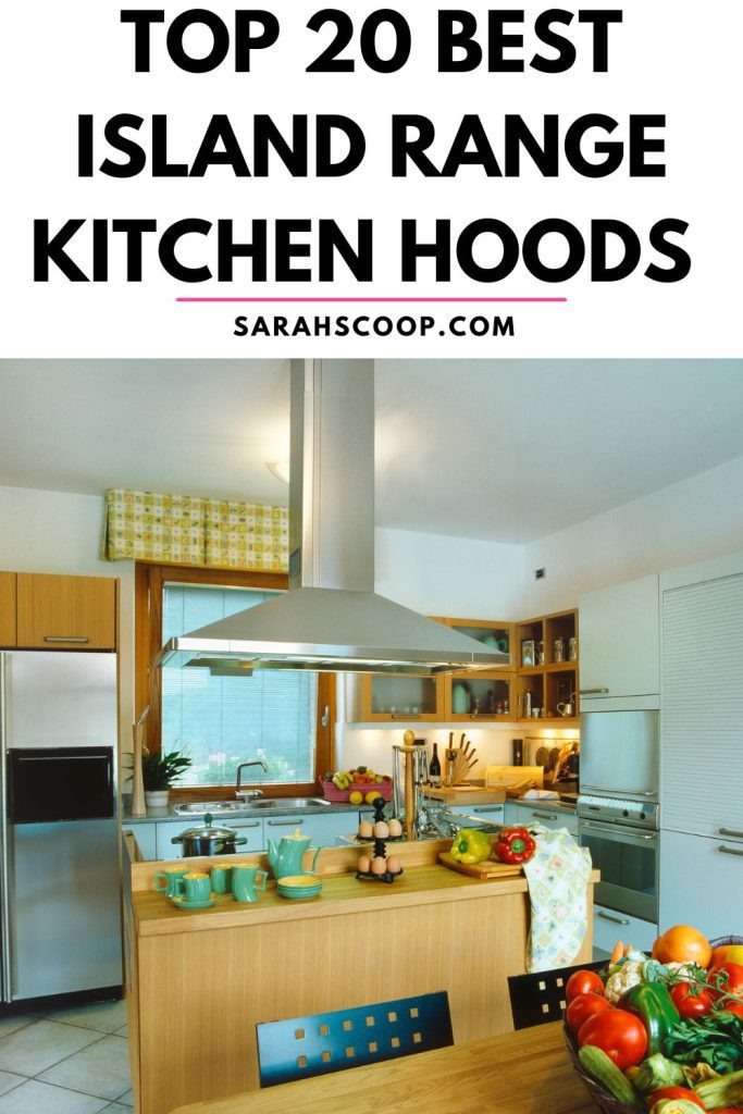 kitchen island hoods best top 10 Pinterest image