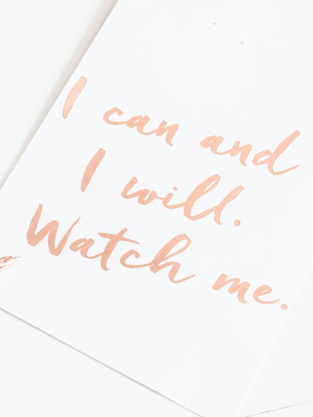 I can and I will watch me affirmation written on paper