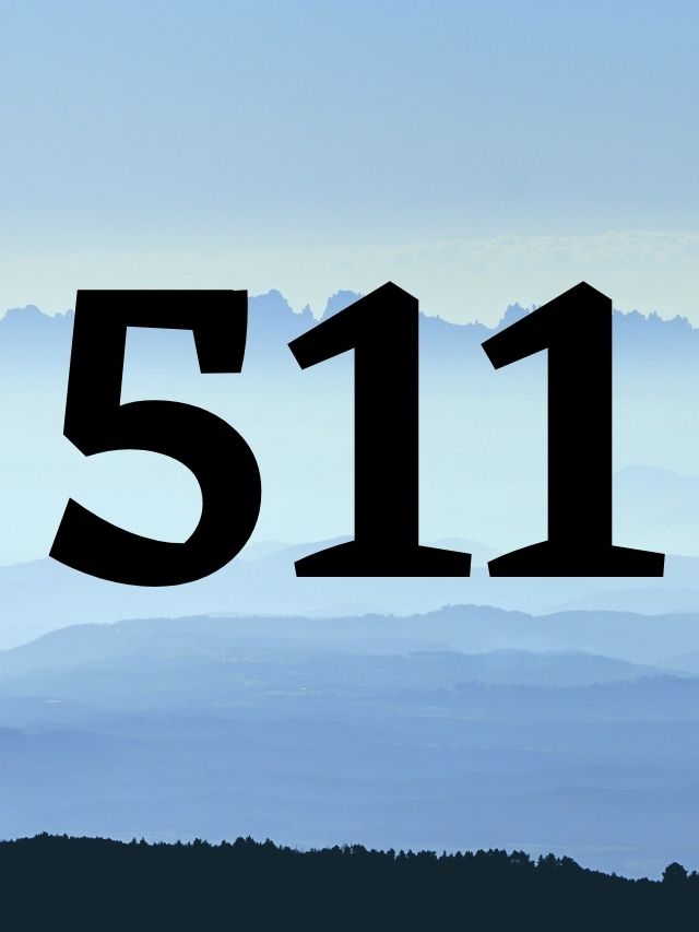511 Angel Number Meaning And Symbolism