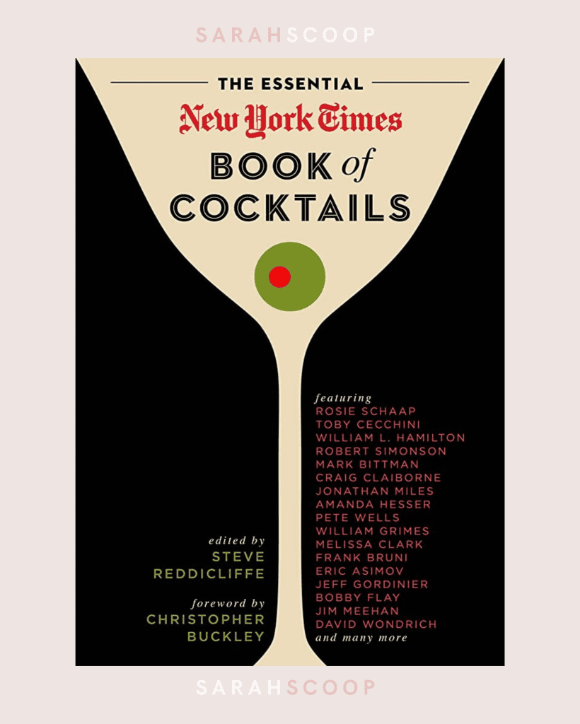 The New York Times Book of Cocktails, edited by Steve Reddicliffe, black cover with cream martini glass and an olive. 