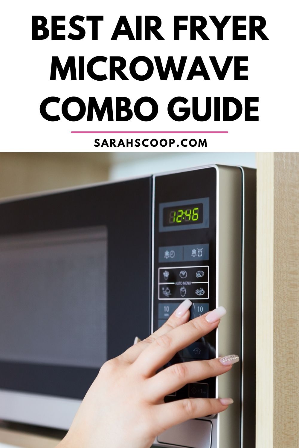 10 Best Air Fryer Microwave Combo Guide In 2024