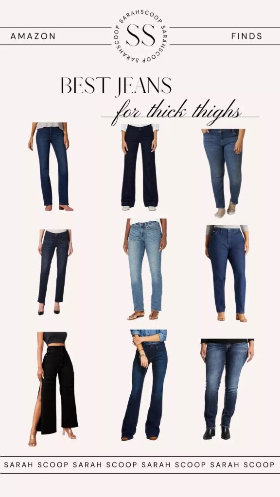 Best jeans for thin thighs.