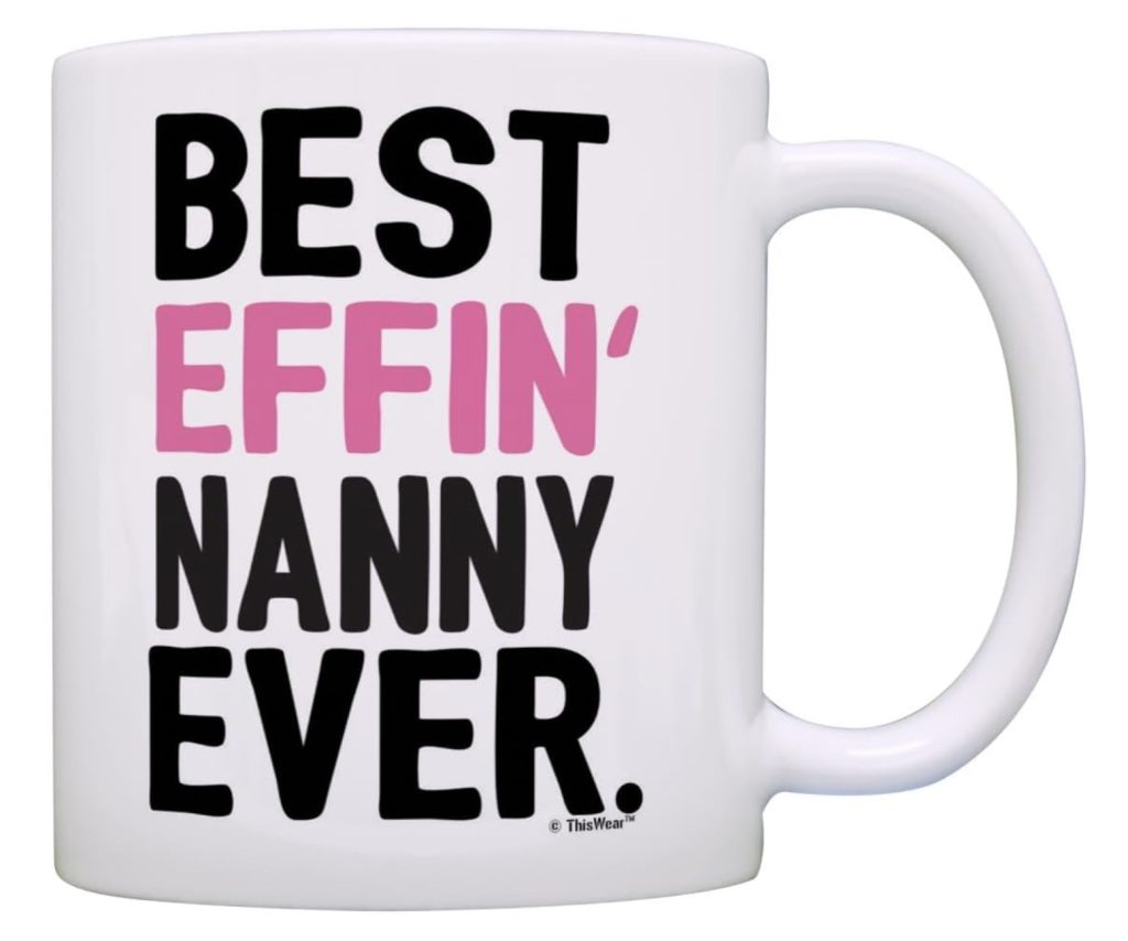Best elfin Christmas gift for nanny coffee mug.