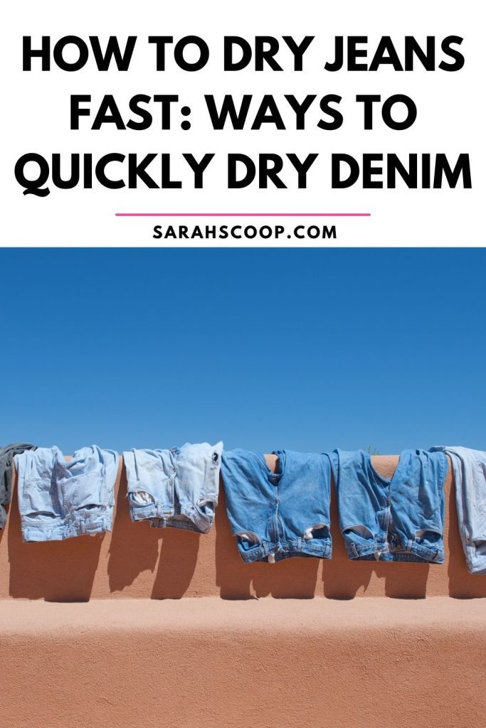 How to dry jeans fast ways to quickly dry denim.