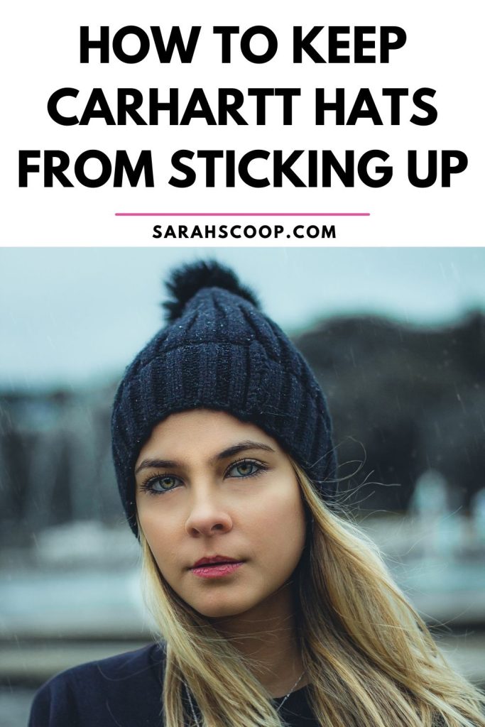 How to keep carhartt hats from sticking up.